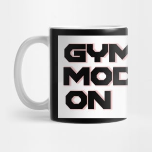 Gym mode on Mug